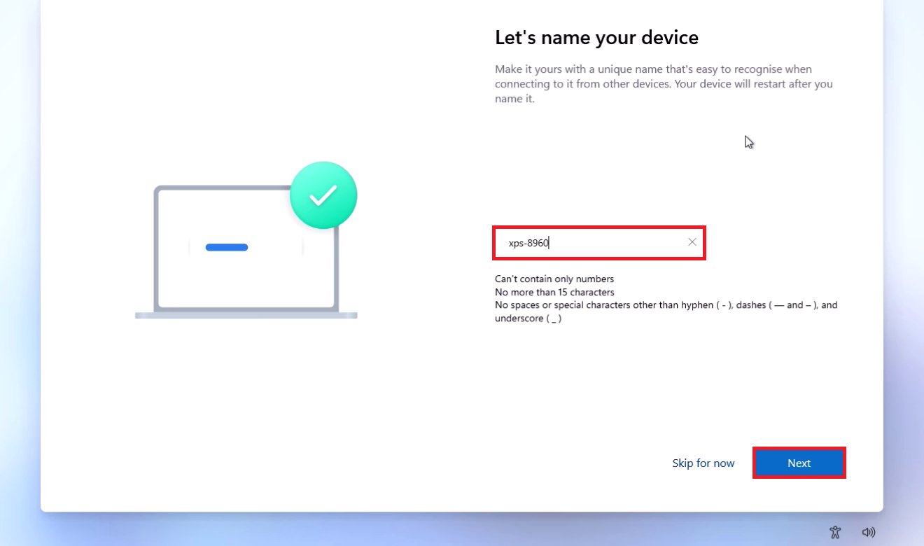 Windows 11 first-time setup screen Lets name your device with a text box for the PC name